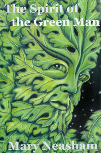 Spirit of The Green Man | by Mary Neasham (Author)