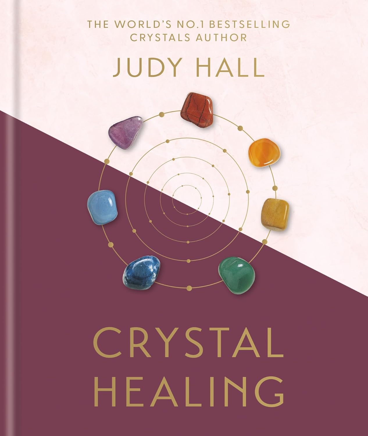 Crystal Healing | Hardcover | 2025 | by Judy Hall (Author) | Holistic Healing