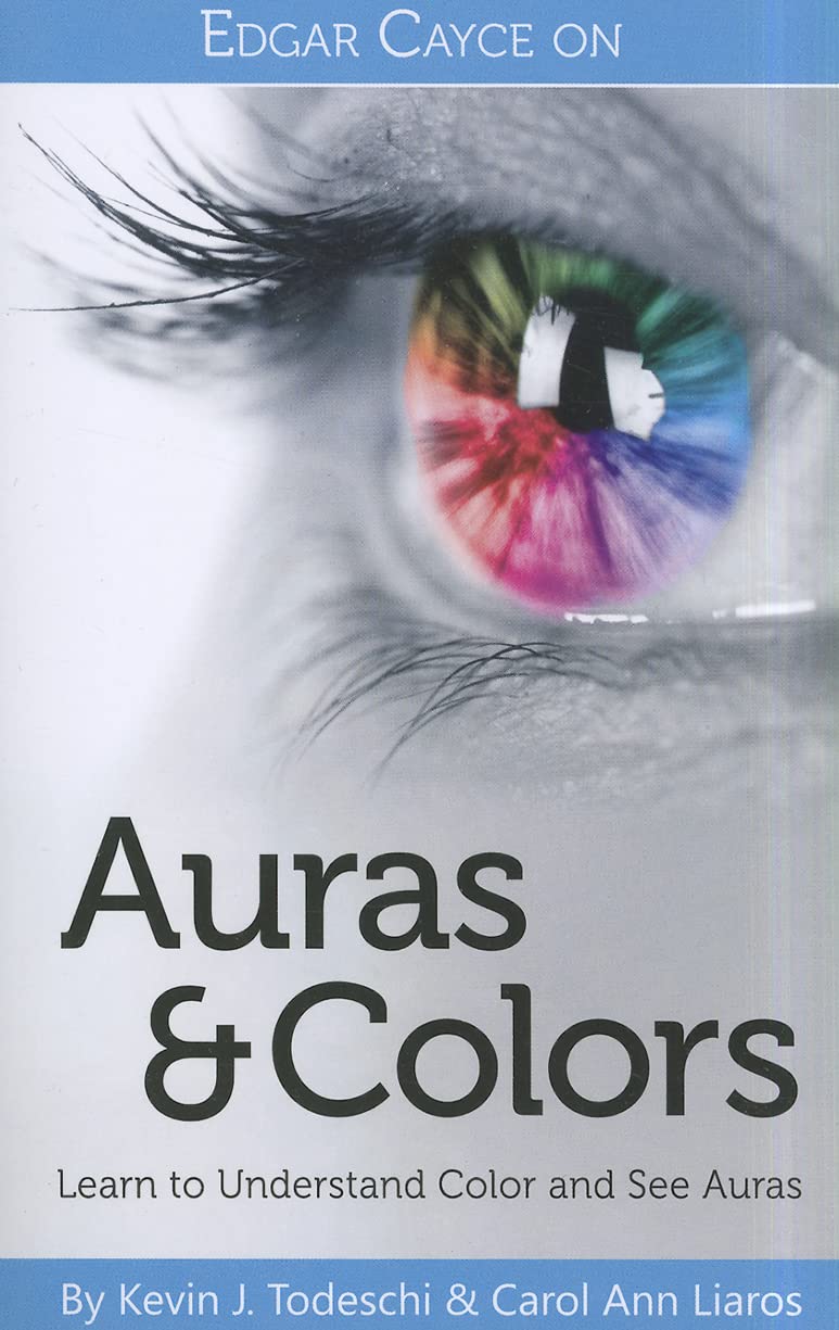 Auras & Colors: Learn to Understand Color and See Auras | Paperback| 2012 | by Kevin J.Todeschi, Carol Ann Liaros