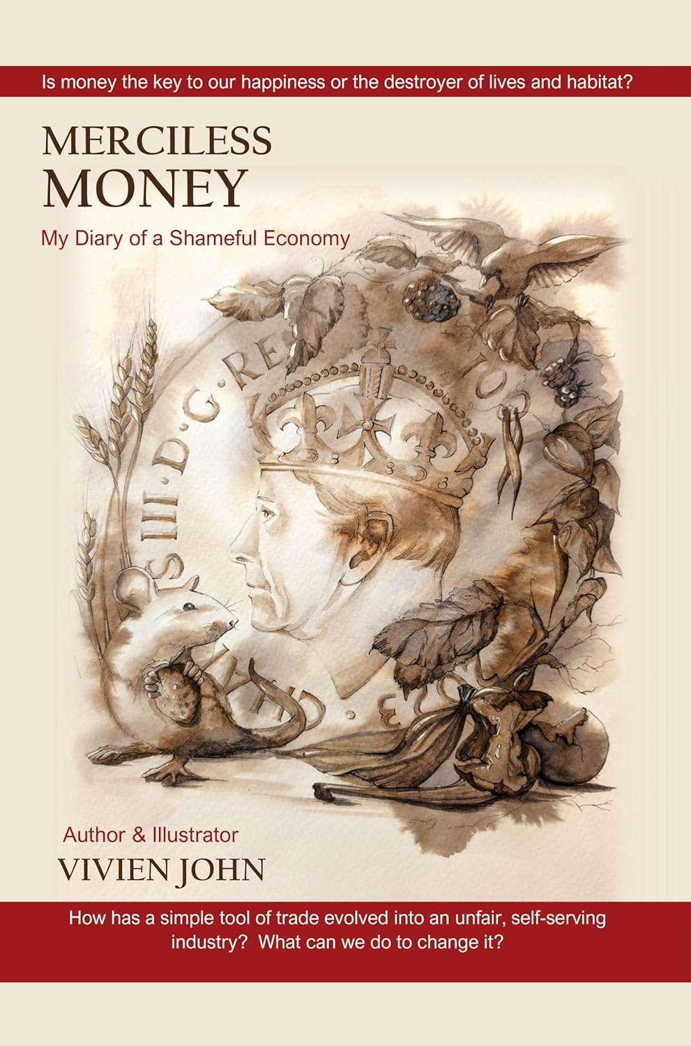 Merciless Money My Diary of a Shameful Economy | Paperback | 2025 | by Vivien John (Author)