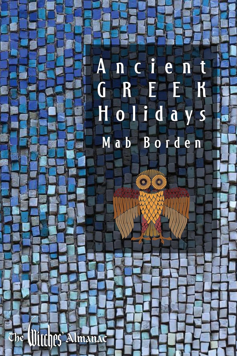 Ancient Greek Holidays | Witches Almanac | Pagan Holidays | Pagan Calendar