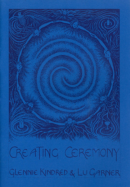 Creating Ceremony | Paperback | by Glennie Kindrea and Lu Garner | Witchcraft | Pagan