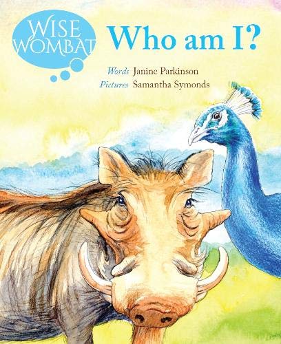 Who am I ? Wise Wombat | Paperback | 2019 | Janine Parkinson (Author) | Samantha Symonds (illustrator) | Children's Book