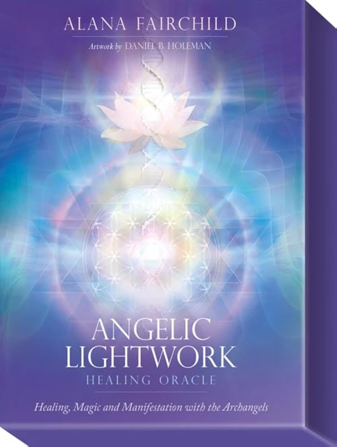 Angelic Lightwork Healing Oracle: Healing, Magic and Manifestation with the Archangels | by Alana Fairchild (Author), Daniel B. Holeman (Illustrator) | Fortunetelling | Divination
