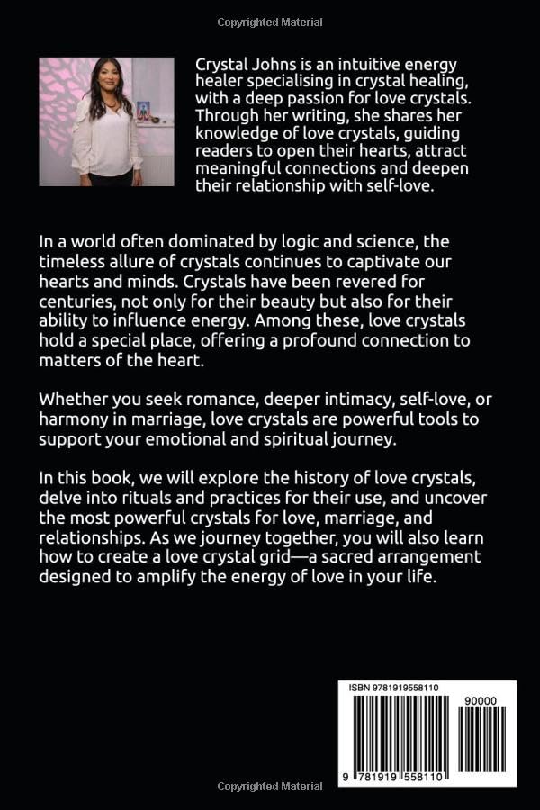 Love crystals: unlocking the power of love, passion, and connection | by Crystal Johns (Author)