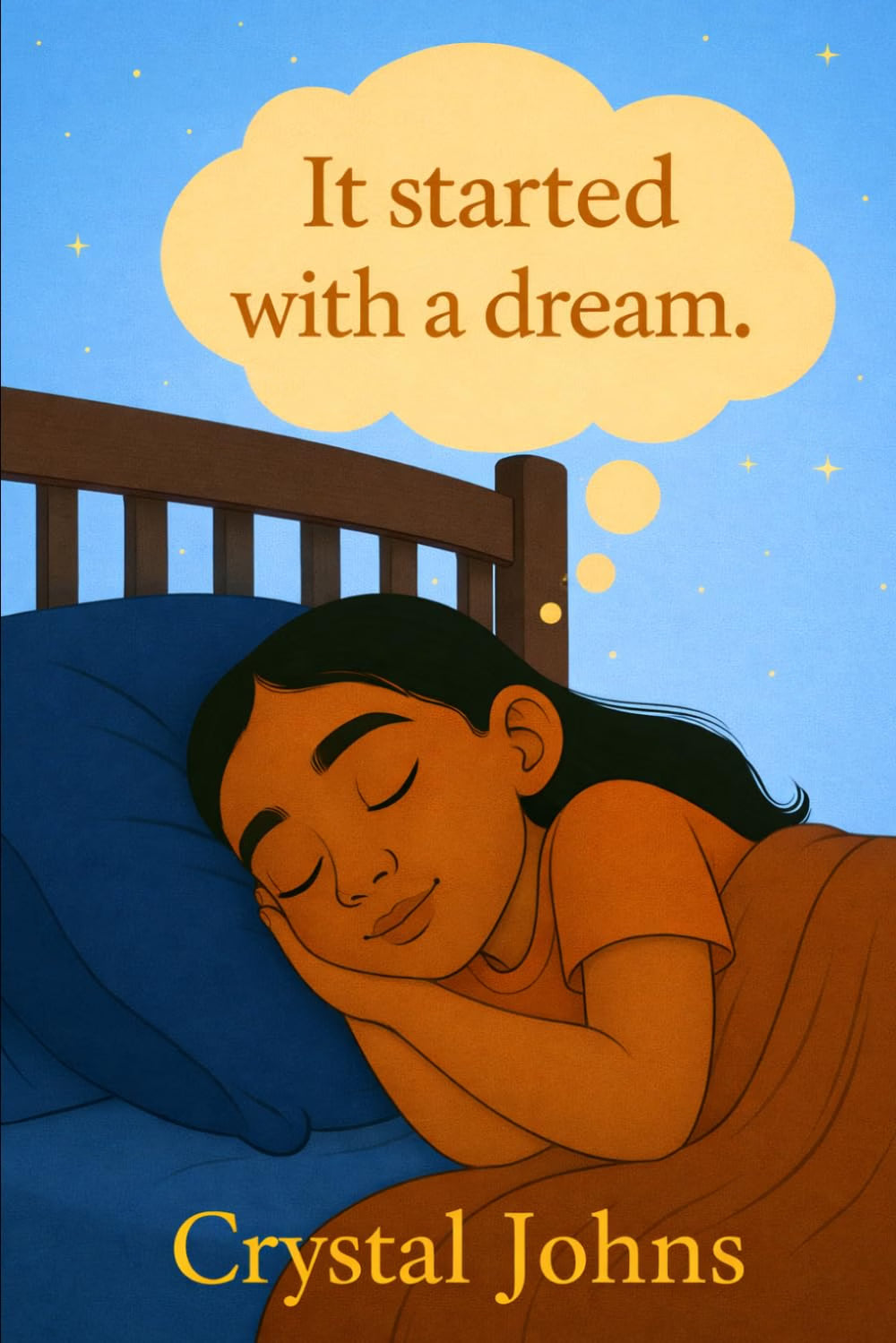 It started with a dream | by Crystal Johns (Author) | Children's Book