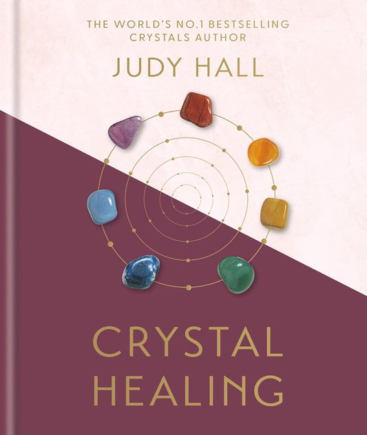 Crystal Healing | Hardcover | 2025 | by Judy Hall (Author) | Holistic Healing