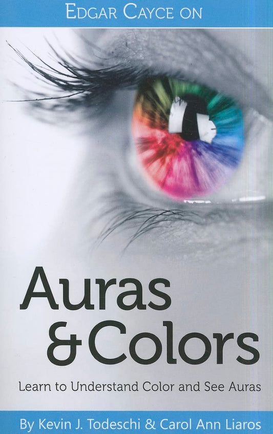 Auras & Colors: Learn to Understand Color and See Auras | Paperback| 2012 | by Kevin J.Todeschi, Carol Ann Liaros