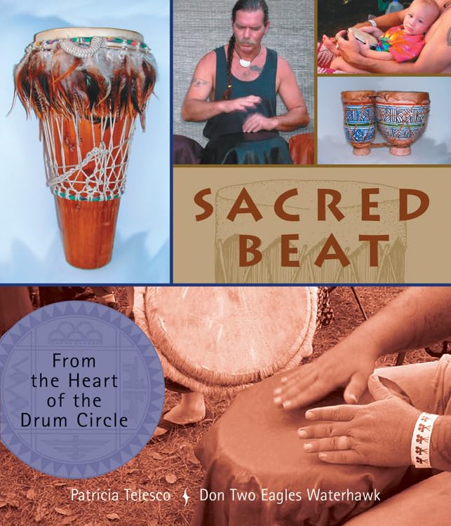 Sacred Beat: From the Heart of the Drumming Circle | Paperback | 2003 | by Patricia Telesco (Author)