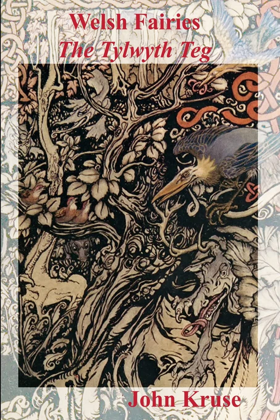 Welsh Fairies: The Tylwyth Teg | Paperback | 2023 | by John Kruse | Fairy Folk | Sidhe | Fae
