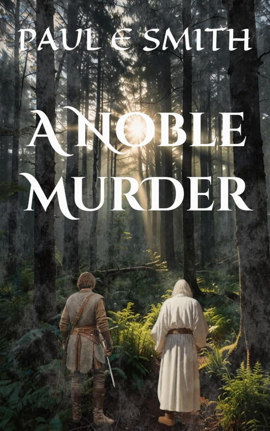 A Noble Murder (The Fragmented) | Paperback| 2024 | by Paul E Smith | Fantasy | First Book in the Fragmented Series