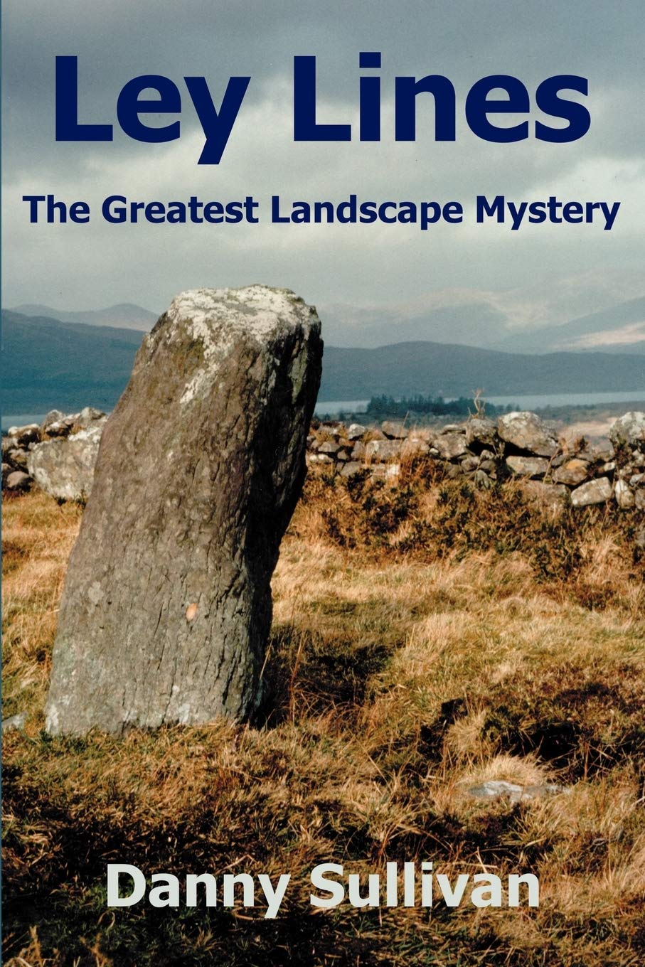 Ley Lines: The Greatest Landscape Mystery | Paperback | 2015 | by Danny Sullivan