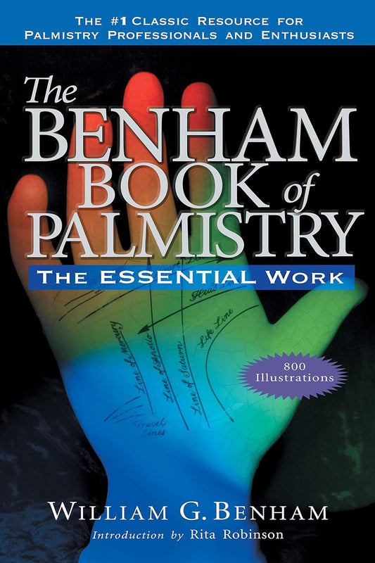 Benham Book of Palmistry: The Essential Work: The Essential Edition | Paperback | 2006 | by William G. Benham | Divination | Fortune Telling