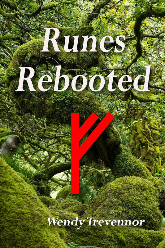 Runes Rebooted | Paperback | 2021 | by Wendy Trevennor (Author) | Divination