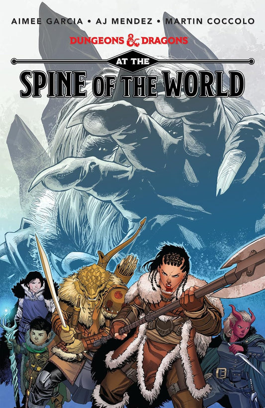 Dungeons & Dragons: At the Spine of the World (Dungeons & Dragons: at the Spine of the World) Paperback | Aug. 2021 | by A.J Mendez and Aimee Garcia