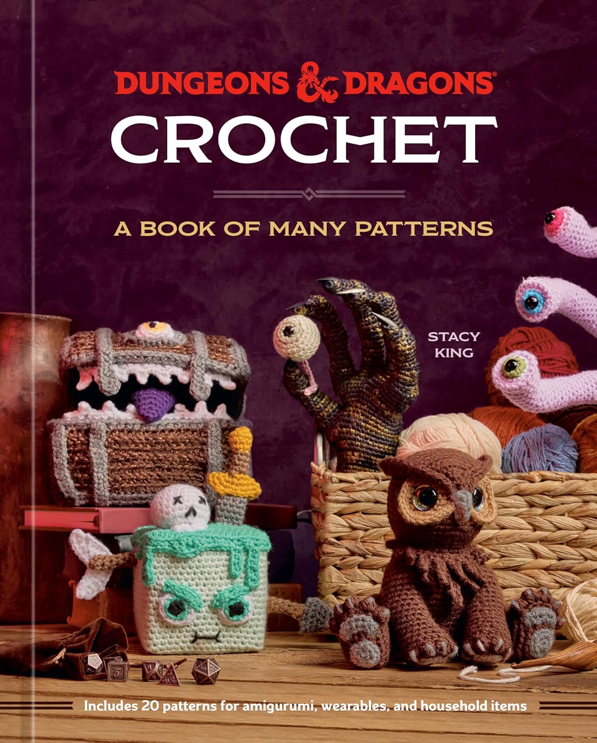 Dungeons and Dragons Crochet: A Book of Many Patterns | Hardcover | 2026 | by Stacy King (Author), Official Dungeons and Dragons Licensed (Author)