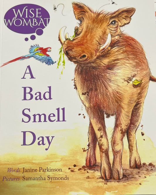 A Bad Smell Day | Wise Wombat | Paperback | 2019 | Janine Parkinson (Author) | Samantha Symonds (illustrator) | Children's Book